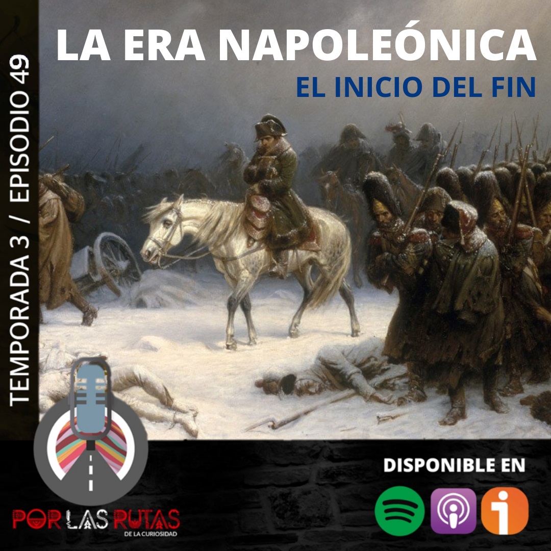 La era Napoleónica: el inicio del fin