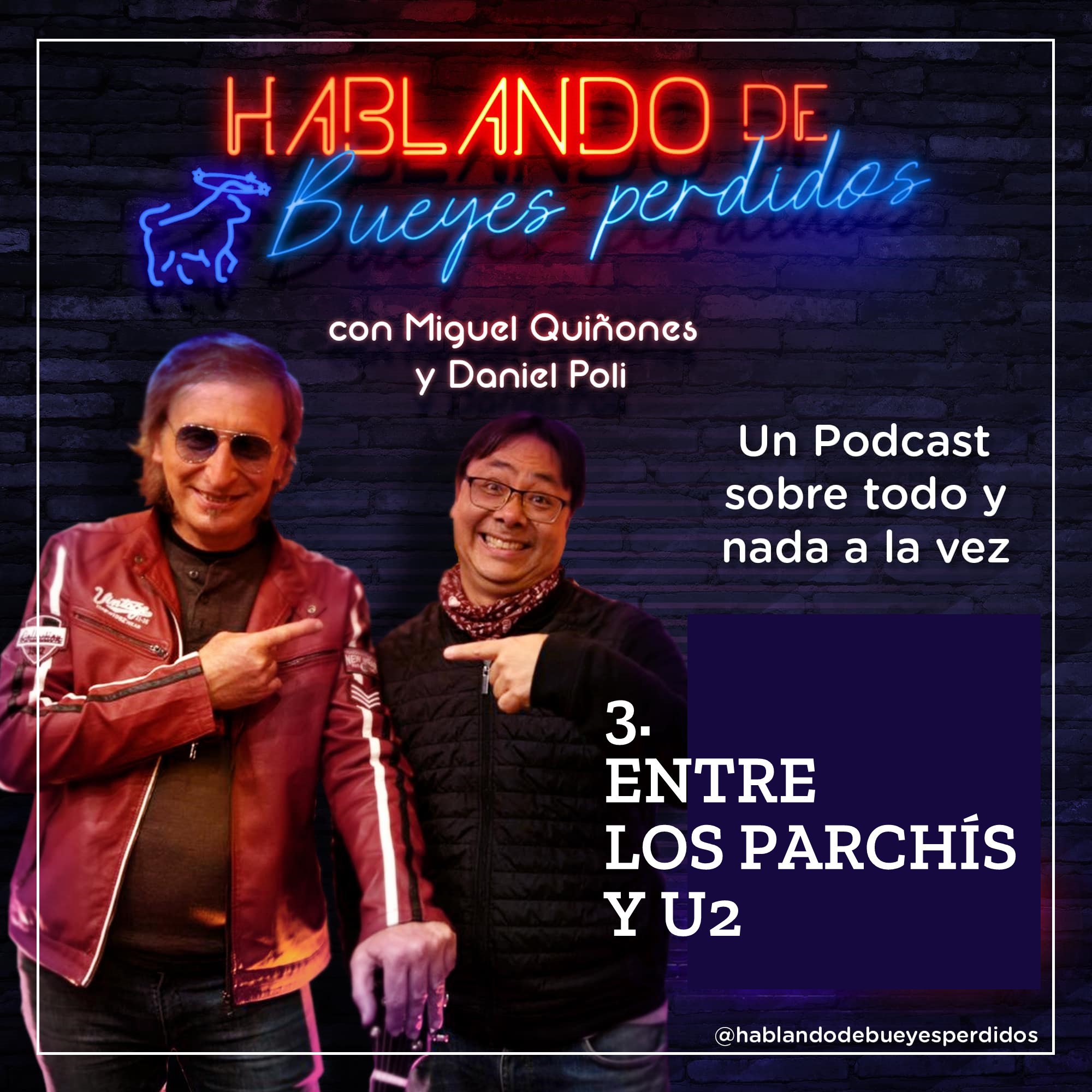 Entre los parchis y U2