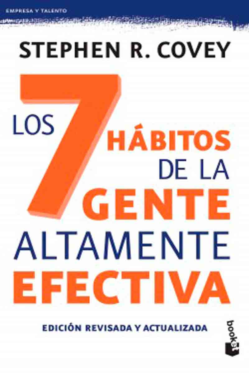 Los 7 Hábitos de las Personas altamente efectivas