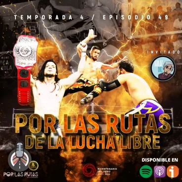 Por las Rutas de la Lucha Libre